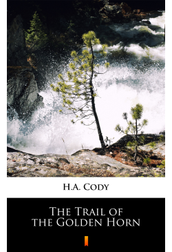 The Trail of the Golden Horn