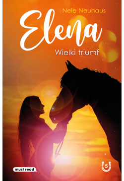 Elena. Wielki triumf