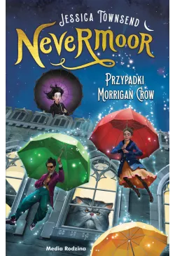 Nevermoor. Przypadki...