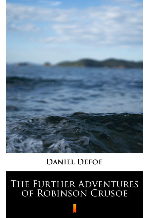 The Further Adventures of Robinson Crusoe