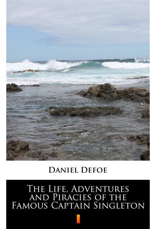 The Life, Adventures and Piracies of the Famous Captain Singleton