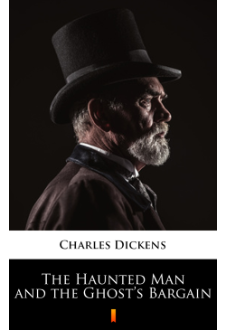 The Haunted Man and the...