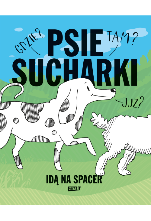 Psie sucharki idą na spacer