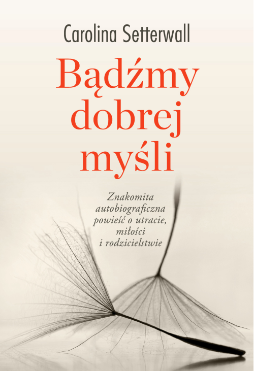 Bądźmy dobrej myśli