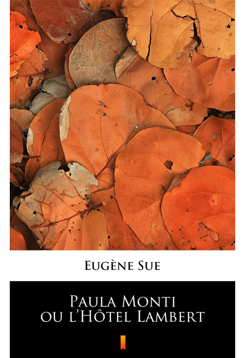 Paula Monti ou l’Hôtel Lambert