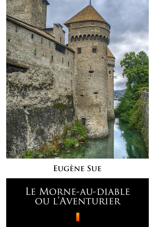 Le Morne-au-diable ou l’Aventurier
