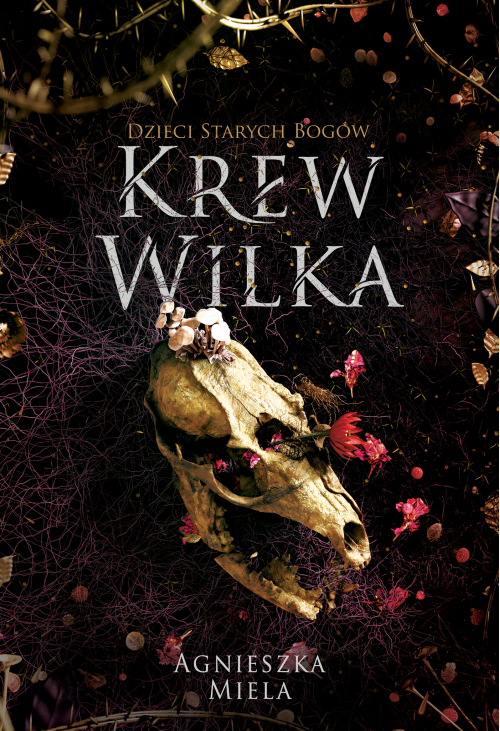 Krew Wilka. Dzieci Starych Bogów.