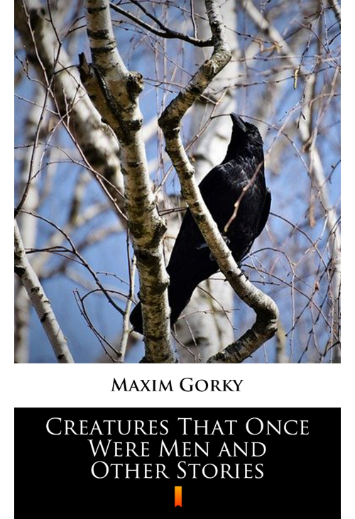 Creatures That Once Were Men and Other Stories