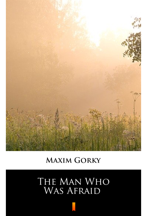 The Man Who Was Afraid
