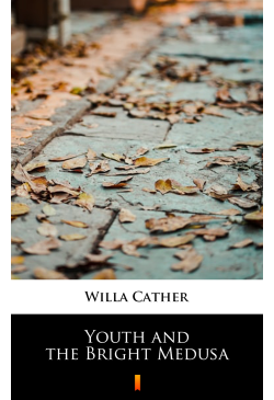 Youth and the Bright Medusa
