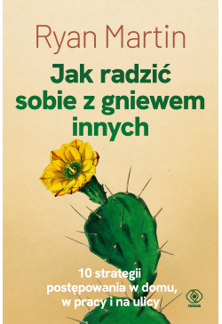 Jak radzić sobie z gniewem...