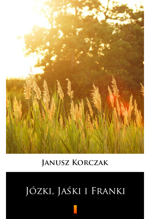 Józki, Jaśki i Franki