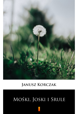 Mośki, Joski i Srule