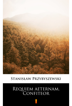 Requiem aeternam. Confiteor