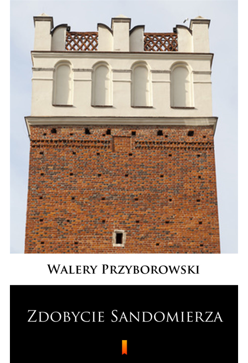 Zdobycie Sandomierza