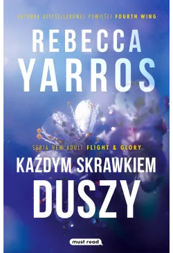 Każdym skrawkiem duszy