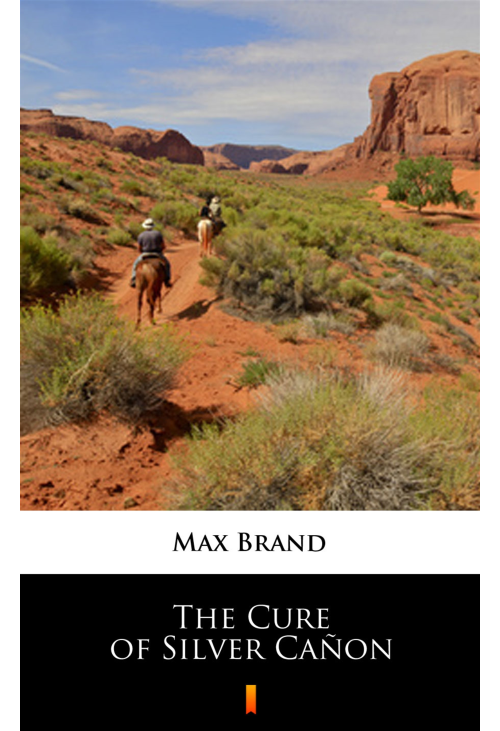 The Cure of Silver Cañon