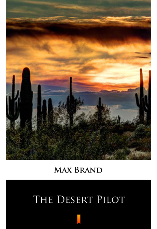 The Desert Pilot
