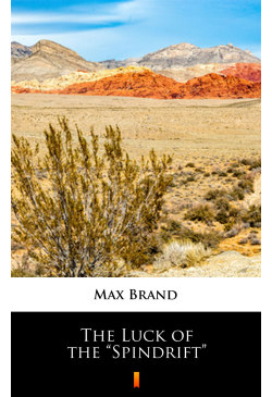The Luck of the “Spindrift”