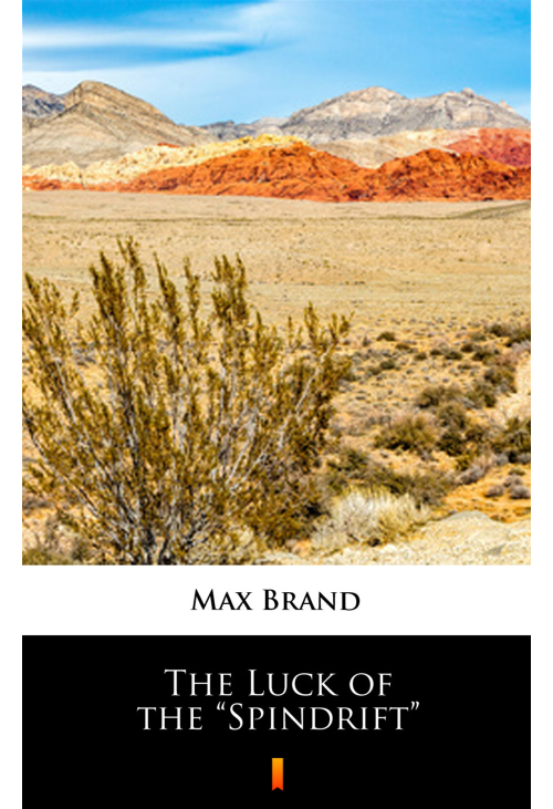 The Luck of the “Spindrift”