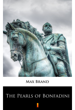 The Pearls of Bonfadini