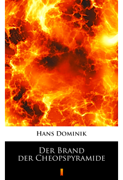 Der Brand der Cheopspyramide