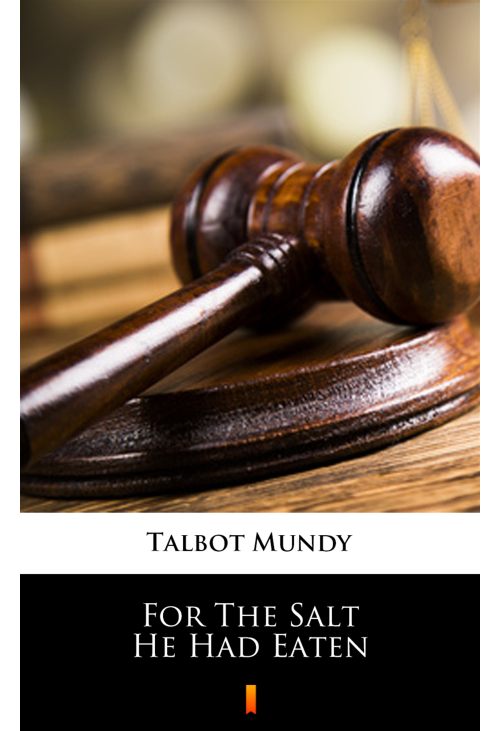 For The Salt He Had Eaten