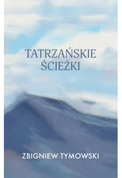 Tatrzańskie ścieżki