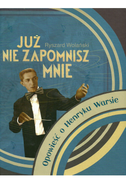 „Już nie zapomnisz mnie”