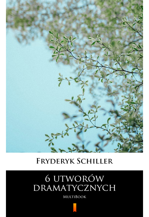 6 utworów dramatycznych