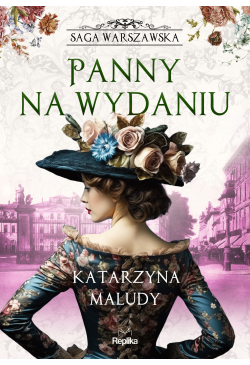 Panny na wydaniu. Saga...