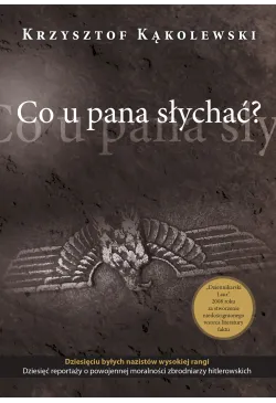 Co u pana słychać?