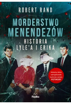 Morderstwo Menendezów....