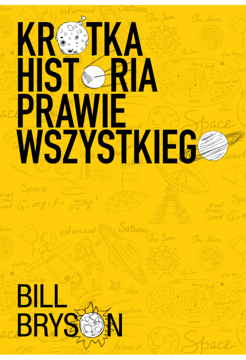 Krótka historia prawie wszystkiego NOWE WYDANIE!!!