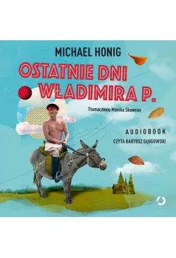 Ostatnie dni Władimira P.