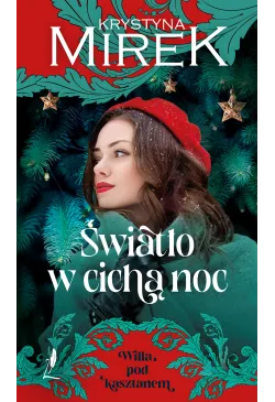 Światło w cichą noc