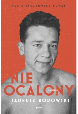 Nieocalony. Tadeusz...