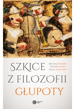 Szkice z filozofii głupoty