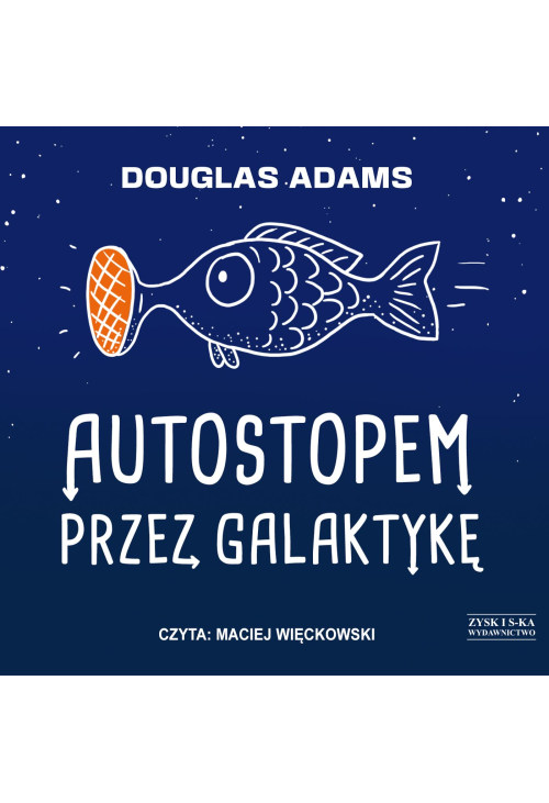Autostopem przez Galaktykę