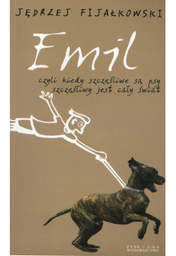 Emil, czyli kiedy...
