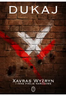 Xavras Wyżryn i inne fikcje...