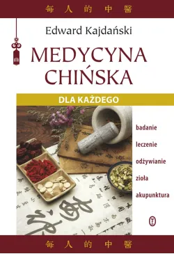 Medycyna chińska dla każdego