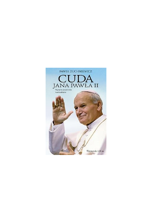 Cuda Jana Pawła II