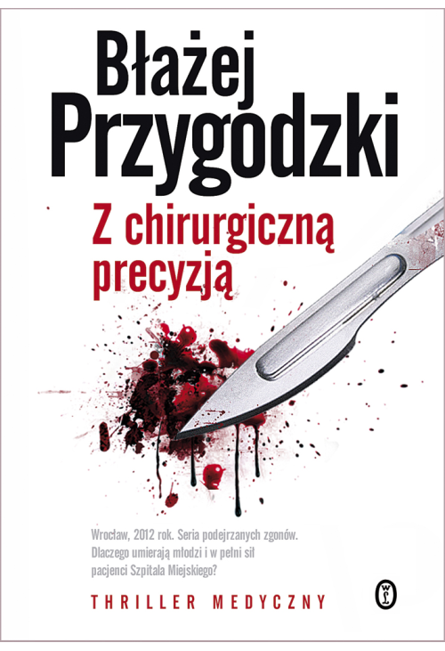 Z chirurgiczną precyzją