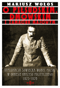 O Piłsudskim, Dmowskim i...