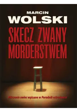 Skecz zwany morderstwem
