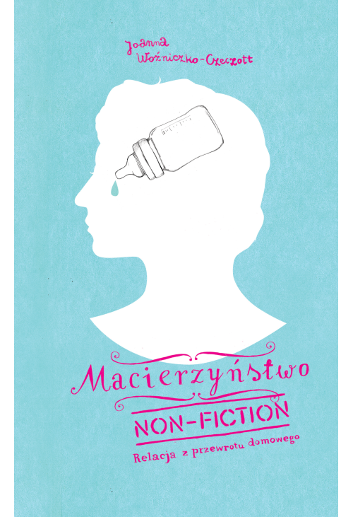 Macierzyństwo non-fiction