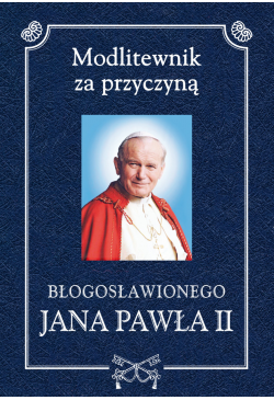 Modlitewnik za przyczyną...