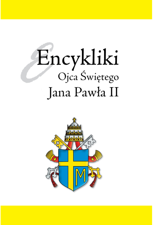 Encyklika Ojca Świętego Jana Pawła II
