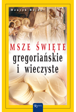 Msze Święte gregoriańskie i...